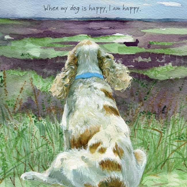 Spaniel X Greeting card - When my dog is happy, I am happy