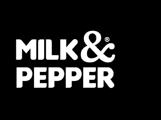 Milk & Pepper