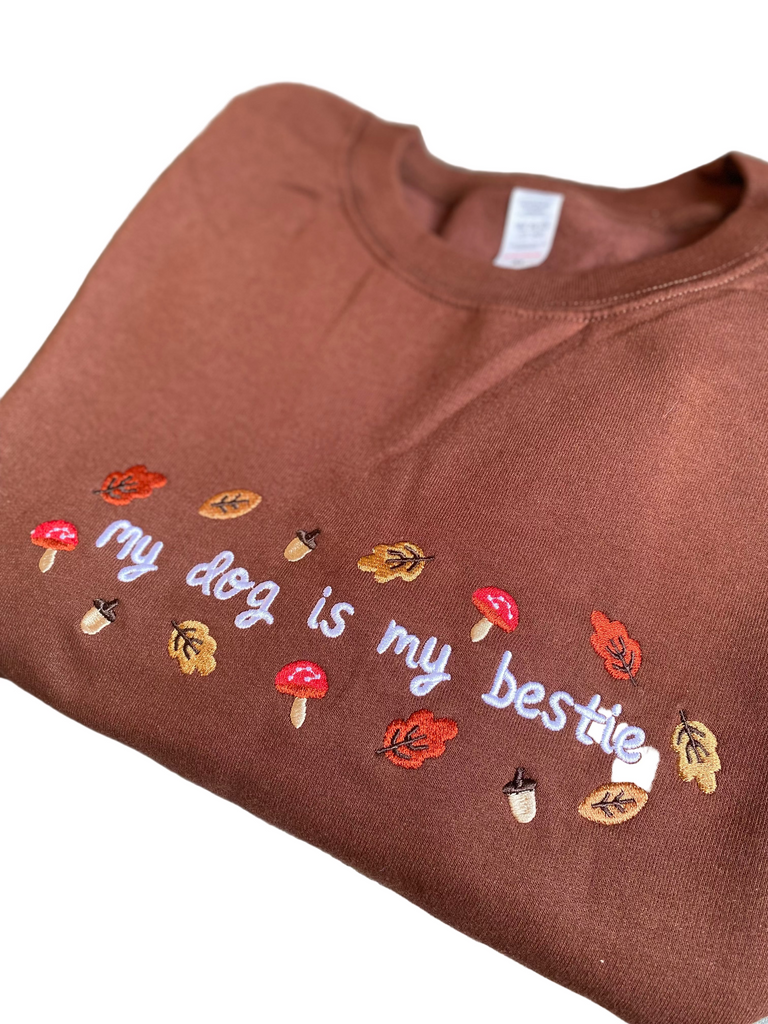 My dog is my Bestie - Let’s get Foxy Sweatshirt