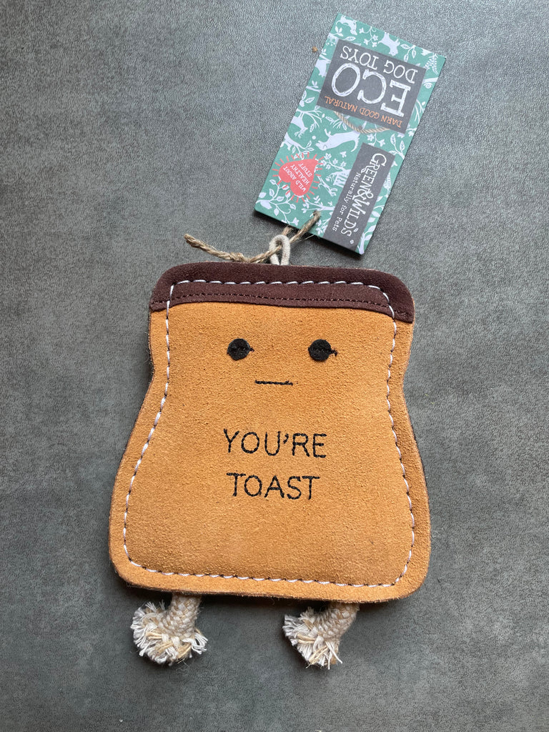 You’re Toast