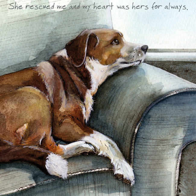 Rescue Dog Greeting Card - She Rescued Me