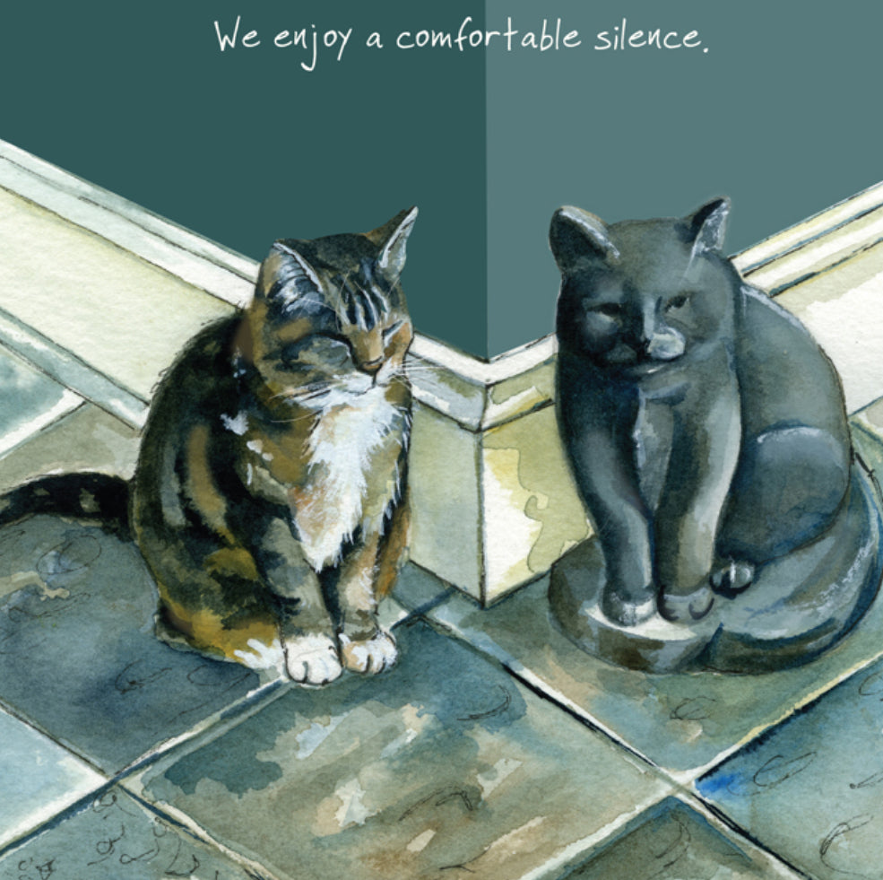 Tabby Cat Greeting Card - We enjoy a comfortable silence.